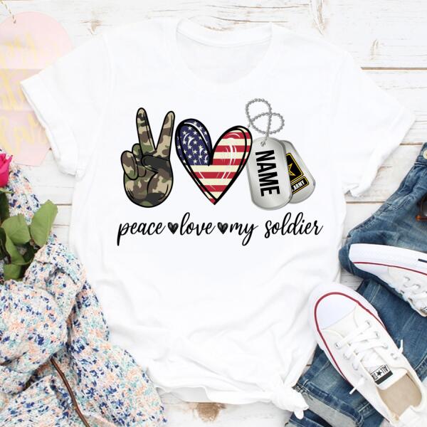 Peace Love My Soldier Army US Marine Personalized Shirt
