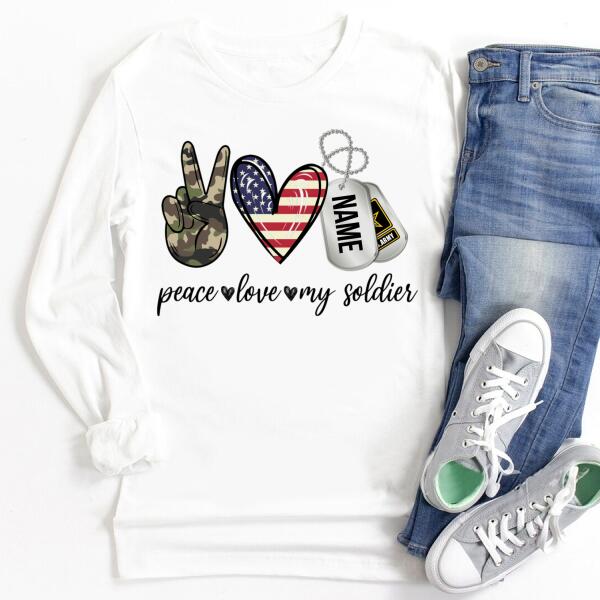 Peace Love My Soldier Army US Marine Personalized Shirt