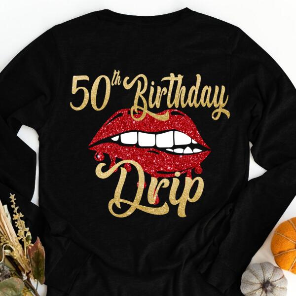 50th Birthday Drip, 50 &amp; Fabulous Birthday Shirt, 50th Birthday Shirt for Woman