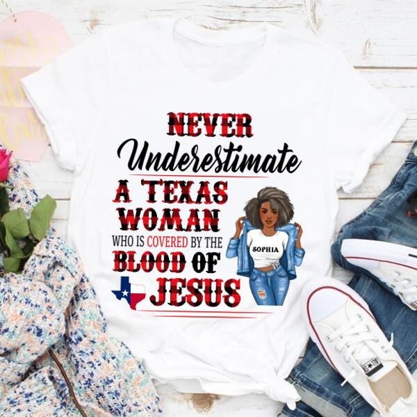 Personalized T Shirt, Texas shirt
Never Underestimate a Texas Woman who is Coverd by the Blood of Jesus t shirt, Texas gift