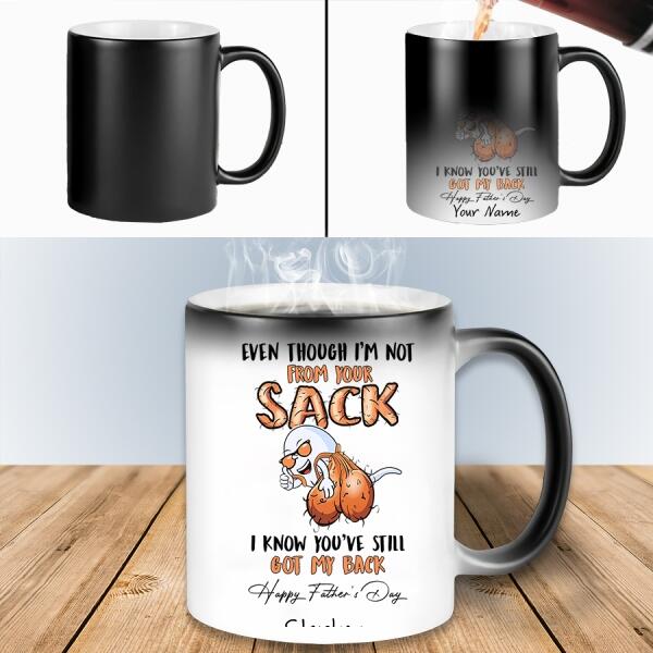 Personalized Fathers Day Mugs, Not From Your Sack Mug, Happy Father Day Mug, even though im not from your sack, Father‘s Day Mug, Funny Dad Coffee Mugs, Fathers Day Cup, Father Day Gift, Coffee Cups