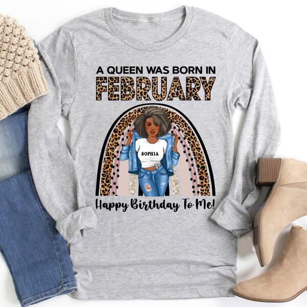 February Birthday Shirt, Custom Birthday Shirt, Queens Born In February, February Birthday Gifts, February shirts for Woman