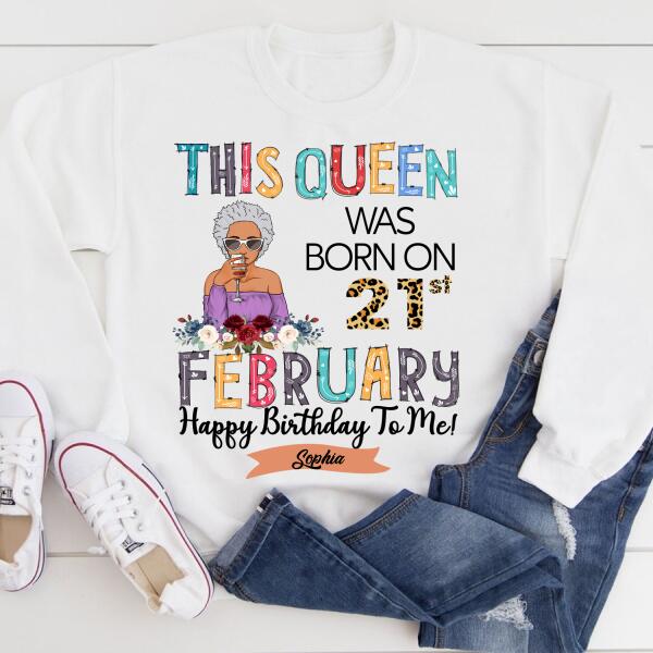 February Birthday Shirt, Custom Birthday Shirt, Queens Born In February, February Birthday Gifts, February shirts for Woman