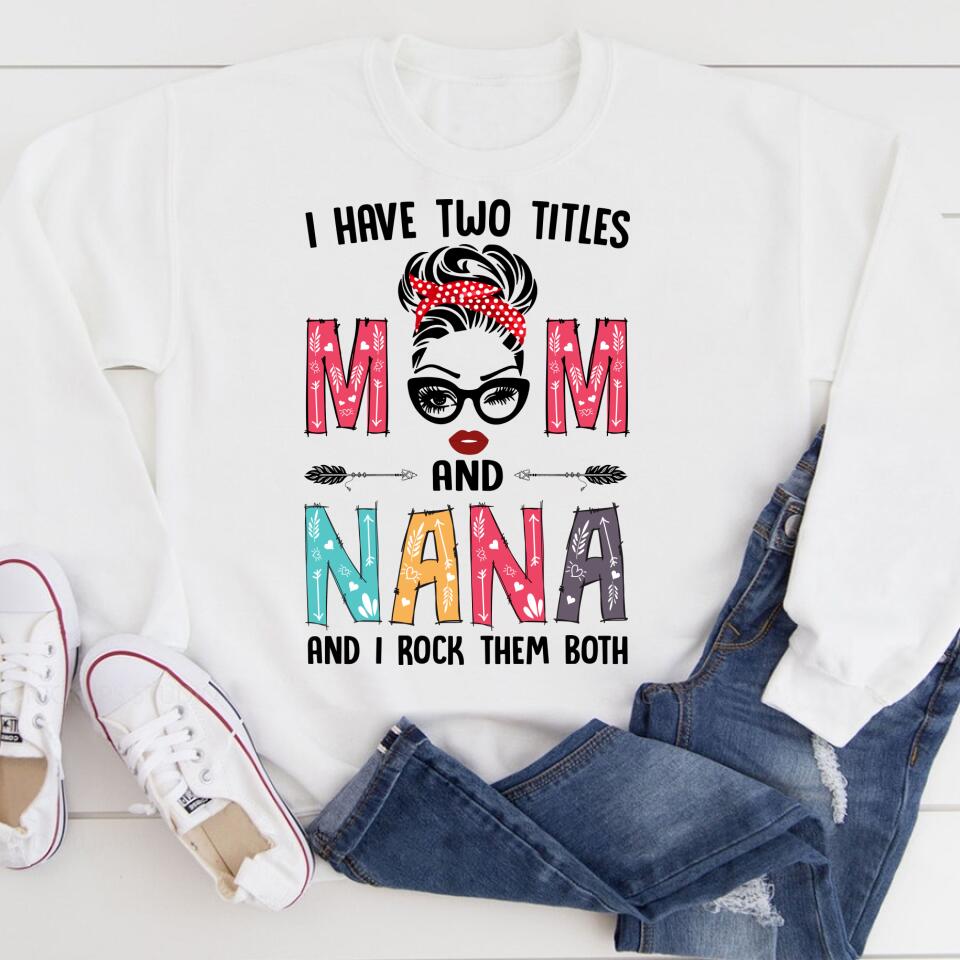 Custom Mothers Day Shirt, Grandma NaNa Shirt, Mother‘s Day T Shirt, Mother’s Day Tee Shirts, Funny Mothers Day Shirts, Mother Day Gift