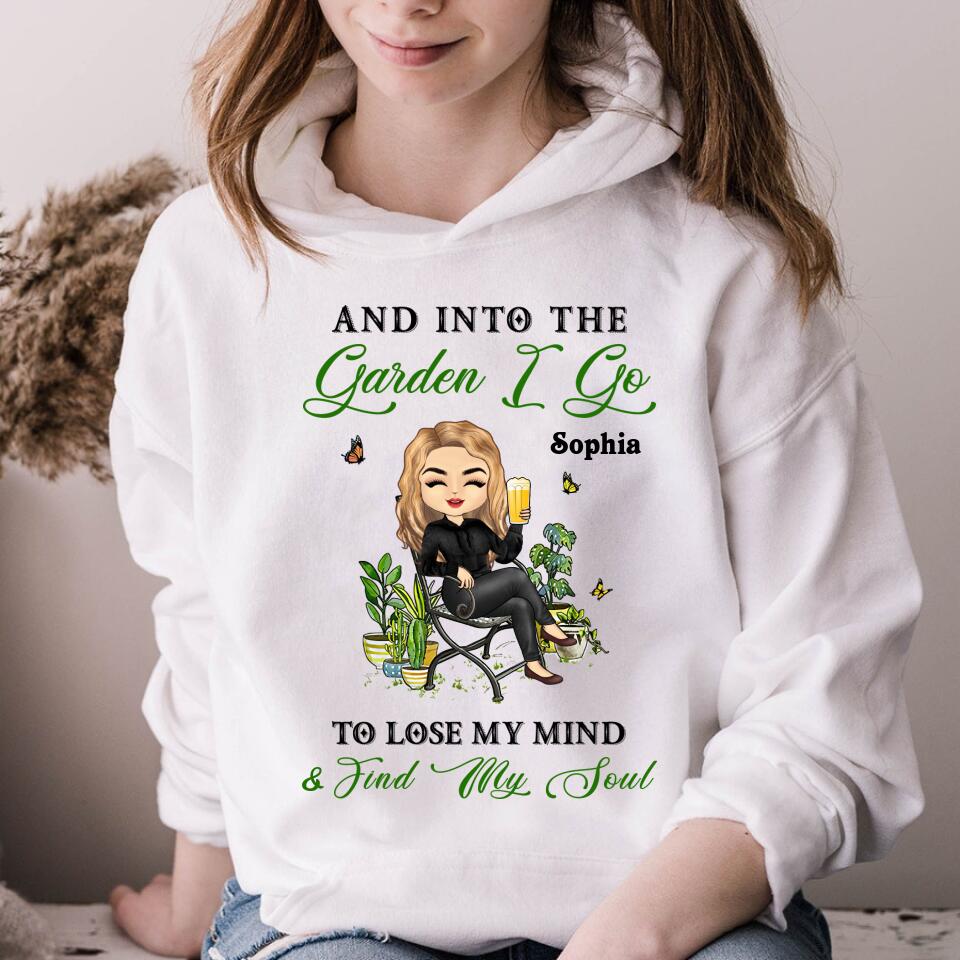 And Into The Garden I Go Gardening - Garden Sign - Personalized Custom Shirt