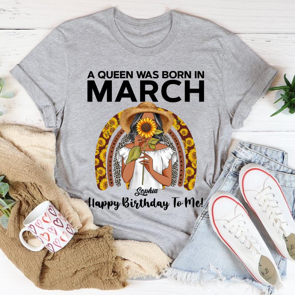March Birthday Shirt, Custom Birthday Shirt, Queens Born In March, March Birthday Gifts, March shirts for Woman