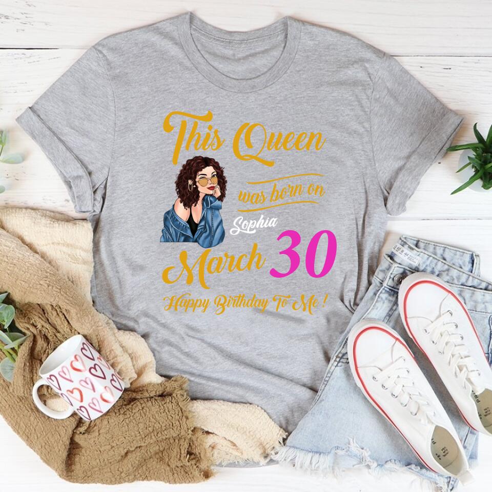 March Birthday Shirt, Custom Birthday Shirt, Queens Born In March, March Birthday Gifts, March shirts for Woman