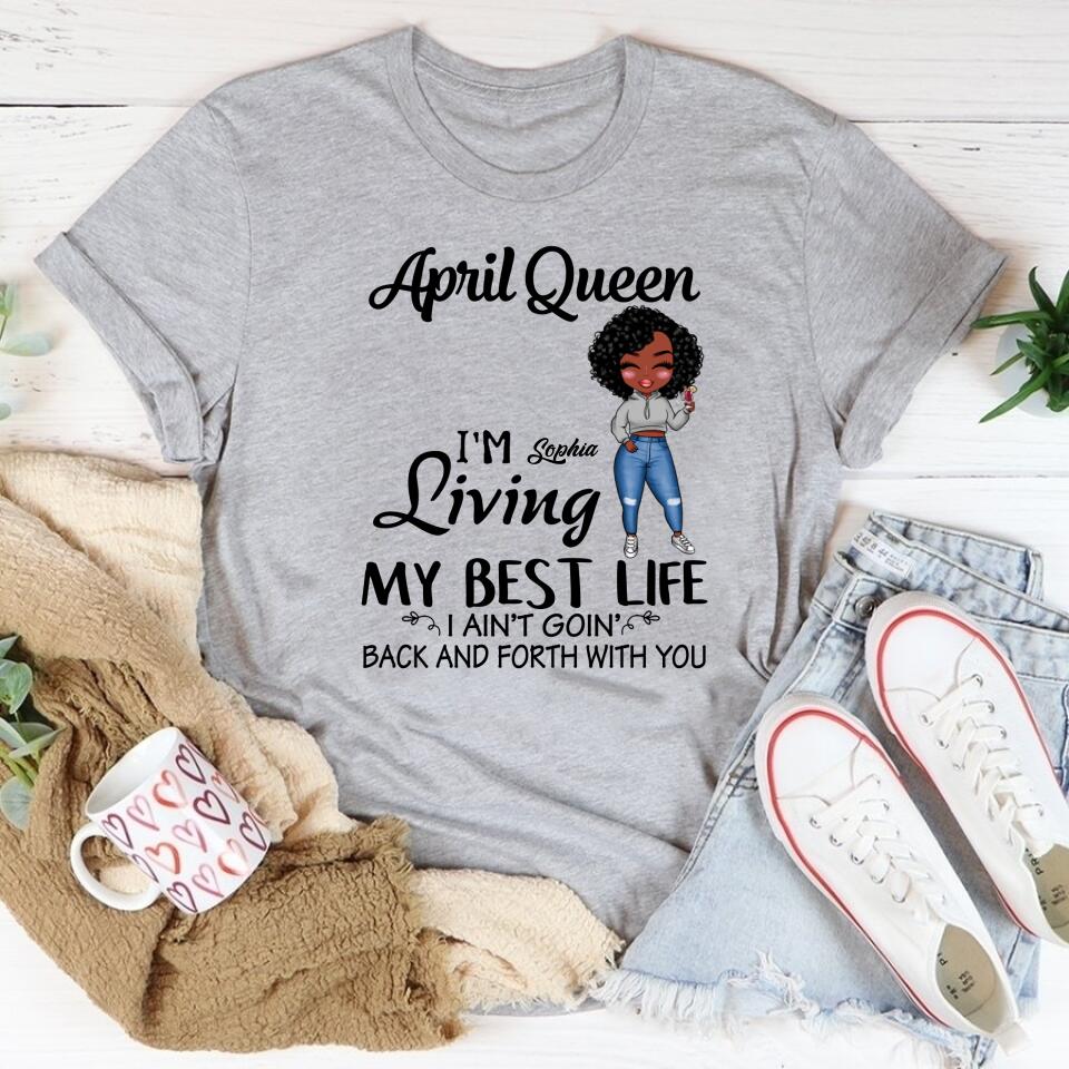 April Birthday Shirt, Custom Birthday Shirt, Queens Born In April, April Birthday Gifts, April shirts for Woman