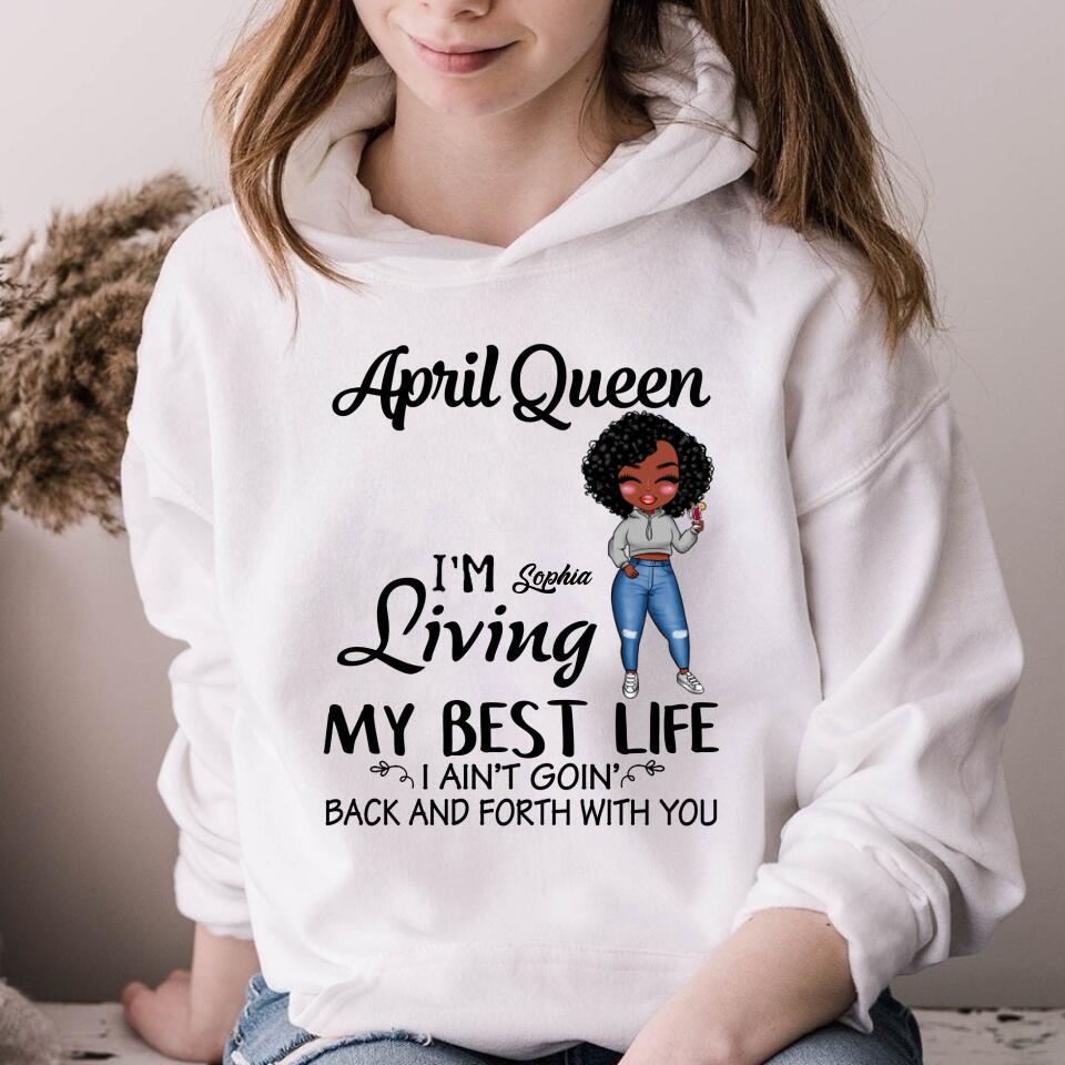 April Birthday Shirt, Custom Birthday Shirt, Queens Born In April, April Birthday Gifts, April shirts for Woman