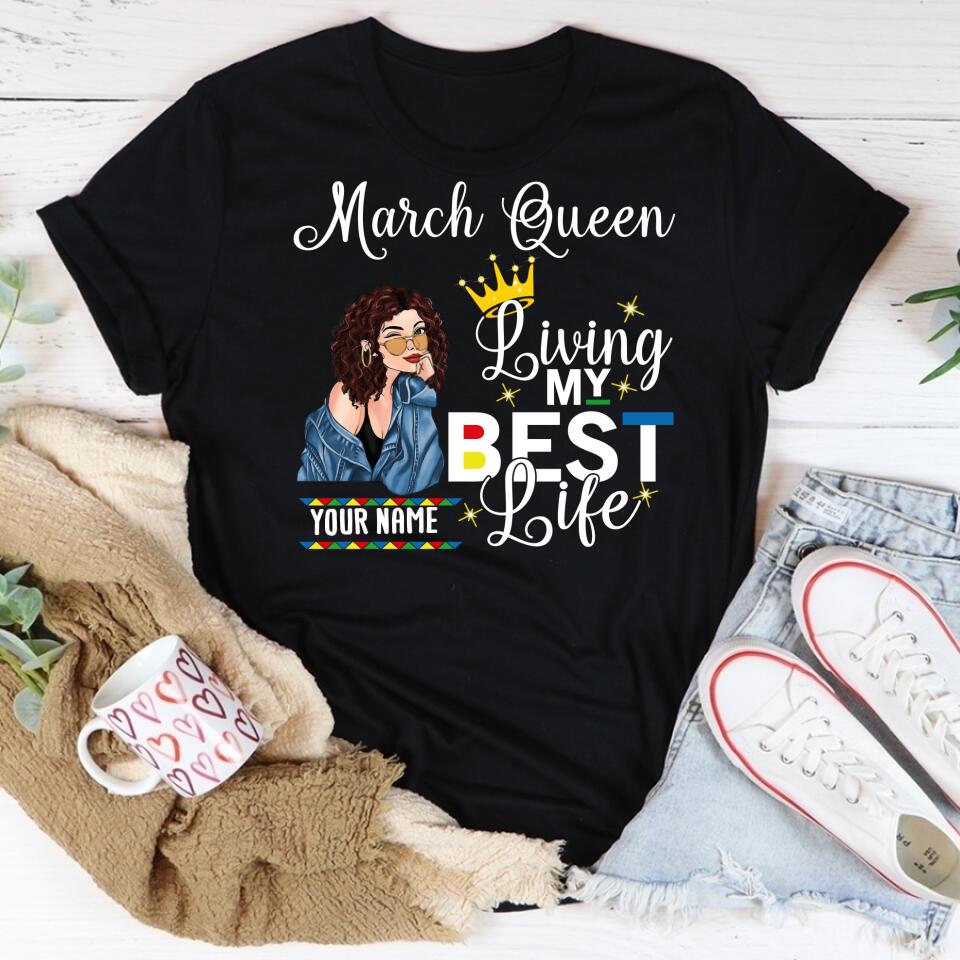 March Birthday Shirt, Custom Birthday Shirt, Queens Born In March, March Birthday Gifts, March shirts for Woman