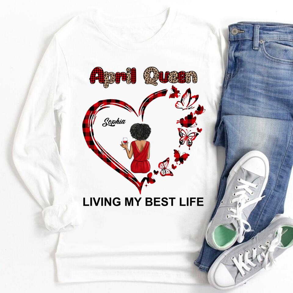 April Birthday Shirt, Custom Birthday Shirt, Queens Born In April, April Birthday Gifts, April shirts for Woman
