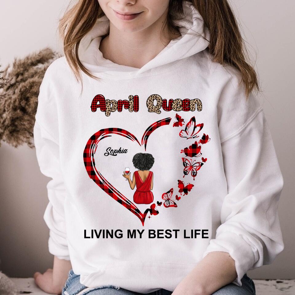 April Birthday Shirt, Custom Birthday Shirt, Queens Born In April, April Birthday Gifts, April shirts for Woman