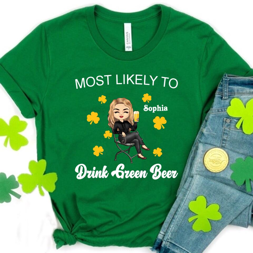 St Patrick‘s Day Shirt, Funny St Patrick’s Shirts, Most Likely To, Group Shirts, Party, Custom Shirt, Saint Patrick‘s Day, Matching Shirts