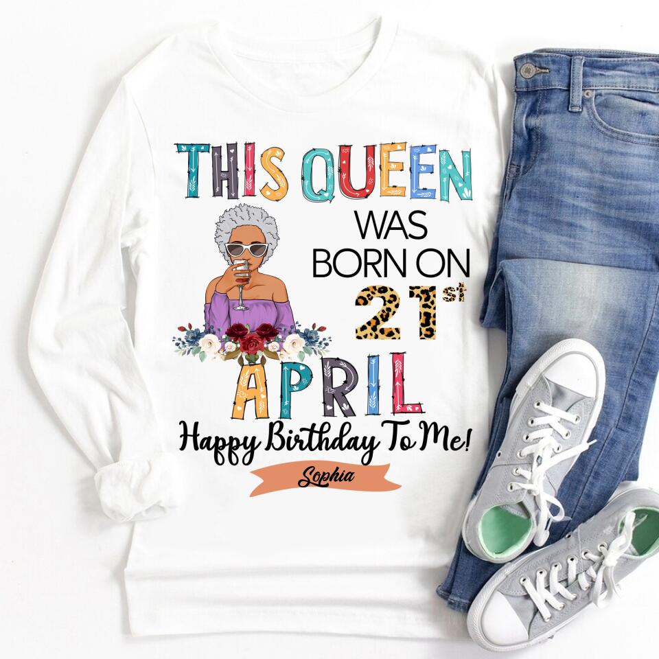 April Birthday Shirt, Custom Birthday Shirt, Queens Born In April, April Birthday Gifts, April shirts for Woman