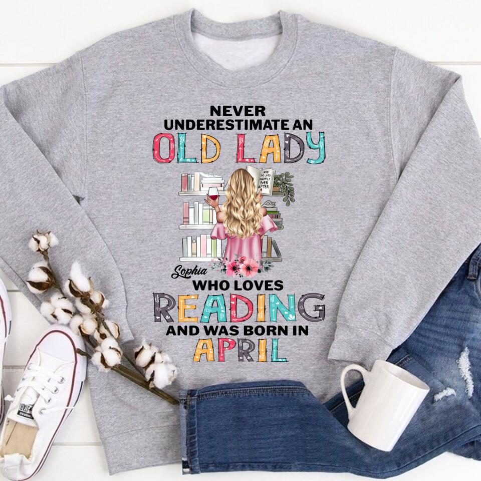 April Birthday Shirt, Custom Birthday Shirt, Never underestimate an Old Lady Who loves reading and was born in April, Her Birthday Gifts For April, Book Lover Shirt, Reading Gifts Cotton Shirt