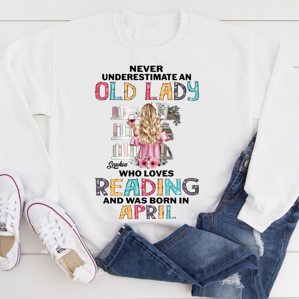 April Birthday Shirt, Custom Birthday Shirt, Never underestimate an Old Lady Who loves reading and was born in April, Her Birthday Gifts For April, Book Lover Shirt, Reading Gifts Cotton Shirt