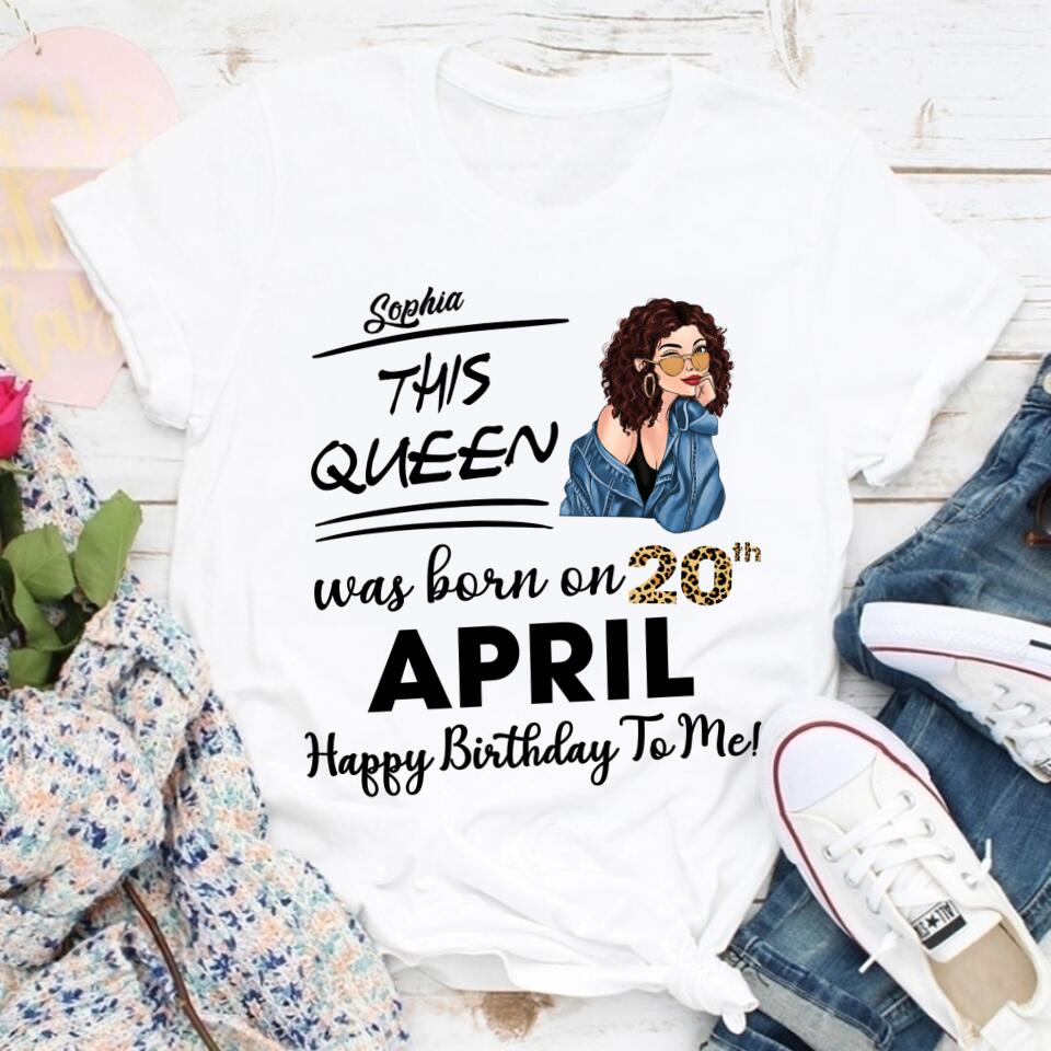 April Birthday Shirt, Custom Birthday Shirt, Queens Born In April, April Birthday Gifts, April shirts for Woman