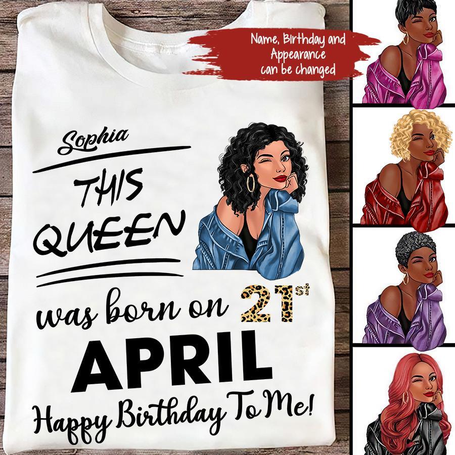 April Birthday Shirt, Custom Birthday Shirt, Queens Born In April, April Birthday Gifts, April shirts for Woman