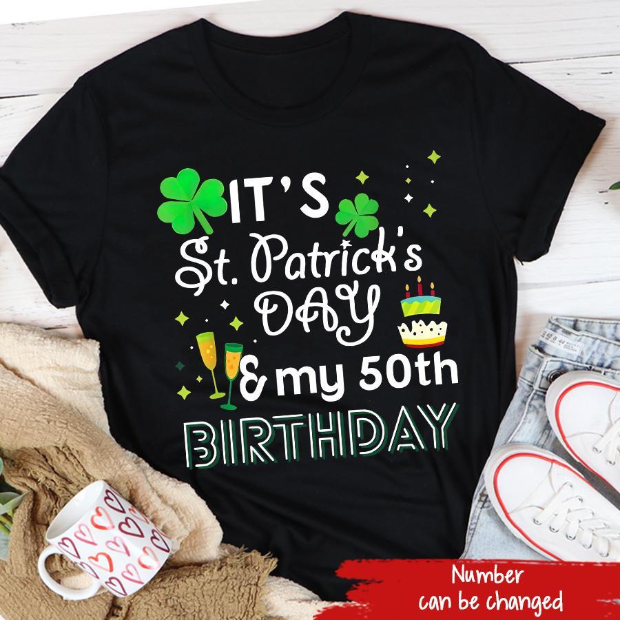 Birthday St Patricks Day Shirt , St Pattys, St Paddy, Four Leaf Clover, Shamrock Shirts, Patrick&#39;s Day. Custome Number