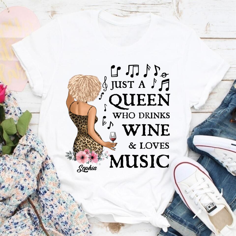Just A Queen Loves Music &amp; Wine, Personalized Shirt, Gift For Black Queen, Music Lovers, Wine Lovers