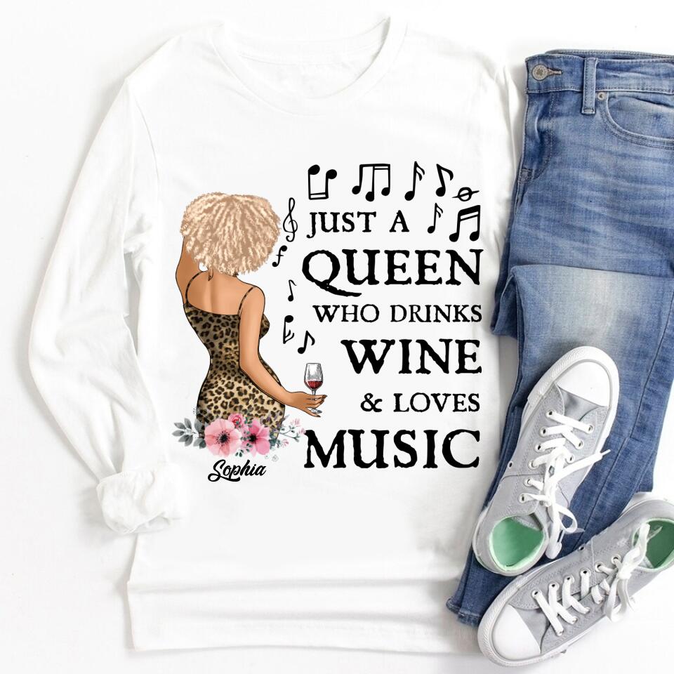 Just A Queen Loves Music &amp; Wine, Personalized Shirt, Gift For Black Queen, Music Lovers, Wine Lovers