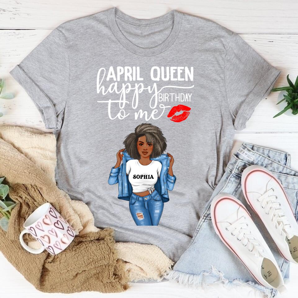April Birthday Shirt, Custom Birthday Shirt, Queens Born In April, April Birthday Shirts For Woman, April Birthday Gifts