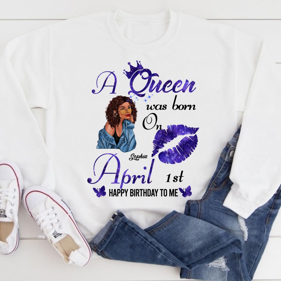 April Birthday Shirt, Custom Birthday Shirt, Queens Born In April, April Birthday Shirts For Woman, April Birthday Gifts