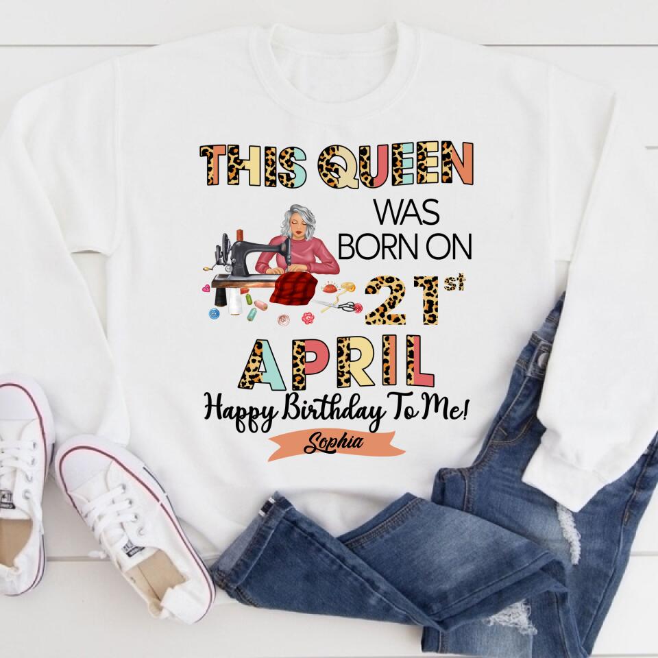 April Birthday Shirt, Custom Birthday Shirt, Queens Born In April, April Birthday Gifts, April Queen shirt, April Birthday Shirts For Woman, Sewing Lover Cotton Shirt For Women