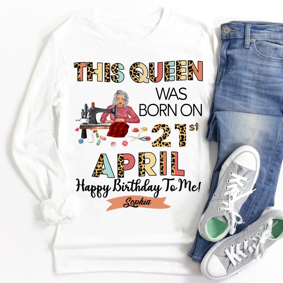 April Birthday Shirt, Custom Birthday Shirt, Queens Born In April, April Birthday Gifts, April Queen shirt, April Birthday Shirts For Woman, Sewing Lover Cotton Shirt For Women
