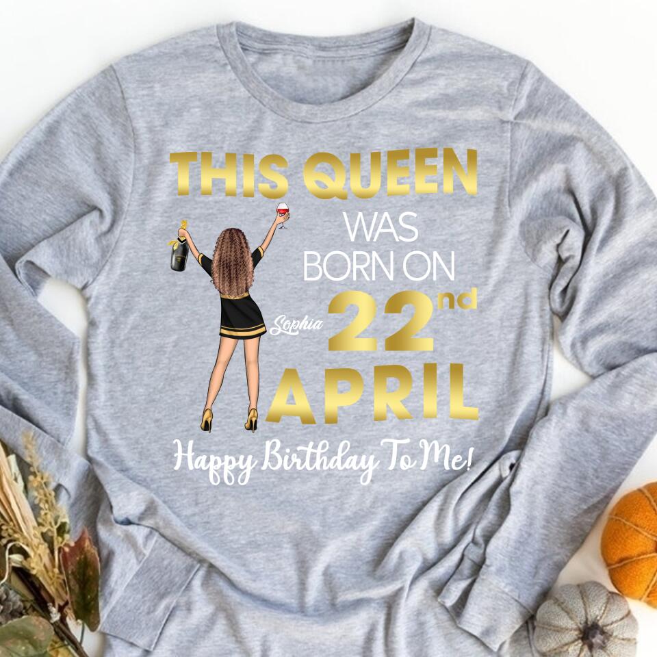 April Birthday Shirt, Custom Birthday Shirt, Queens Born In April, April Birthday Shirts For Woman, April Birthday Gifts