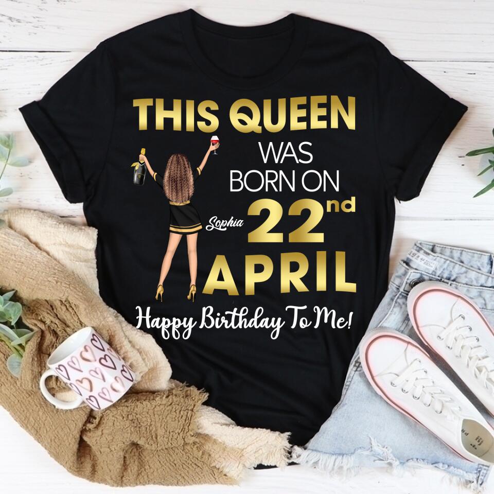 April Birthday Shirt, Custom Birthday Shirt, Queens Born In April, April Birthday Shirts For Woman, April Birthday Gifts