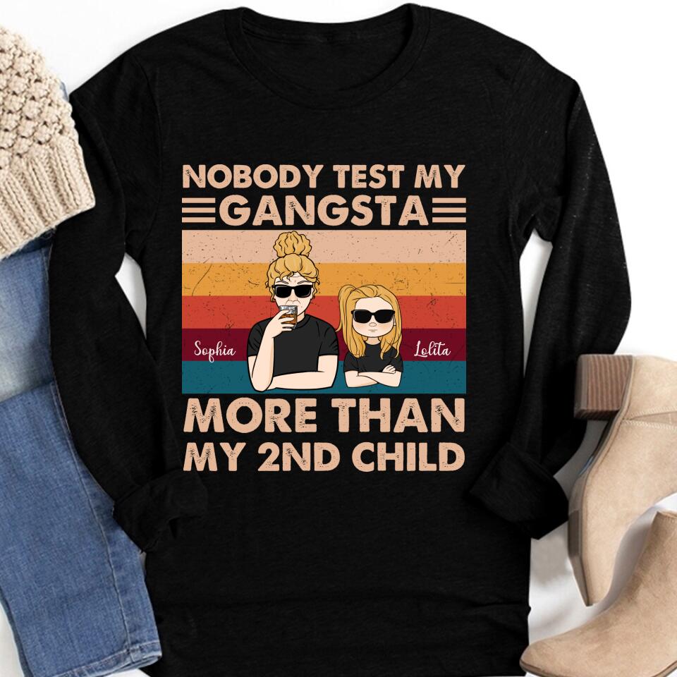 Personalized Mothers Day Shirts, Nobody Test My Gangsta More Than My 2nd Child Mother&#39;s Day T-Shirt, Funny Mom Shirts, Mother&#39;s Day Gift, Mother Day Gift