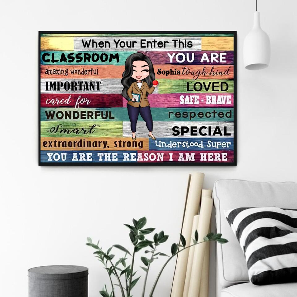 Teacher When You Enter This Classroom Poster, Teacher Poster, Classroom Decor, Custom Teacher Sign.