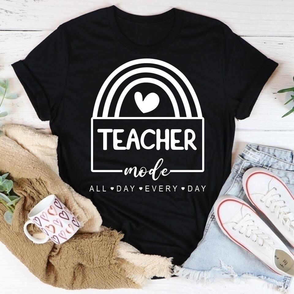 Teacher Mode Shirt, Gift for Teacher, Teacher Shirts, Teaching Shirt, Teacher Gift, Funny Teacher Shirt, Teacher Life, All Day Every Day