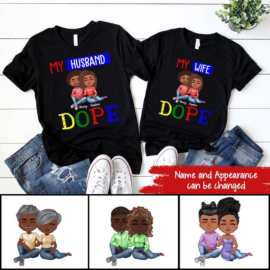 Couple Hubby Wife Dope Shirt, My Wife Dope Shirt, Husband Dope shirt, Funny Husband T-Shirt, Gift For Husband and Wife