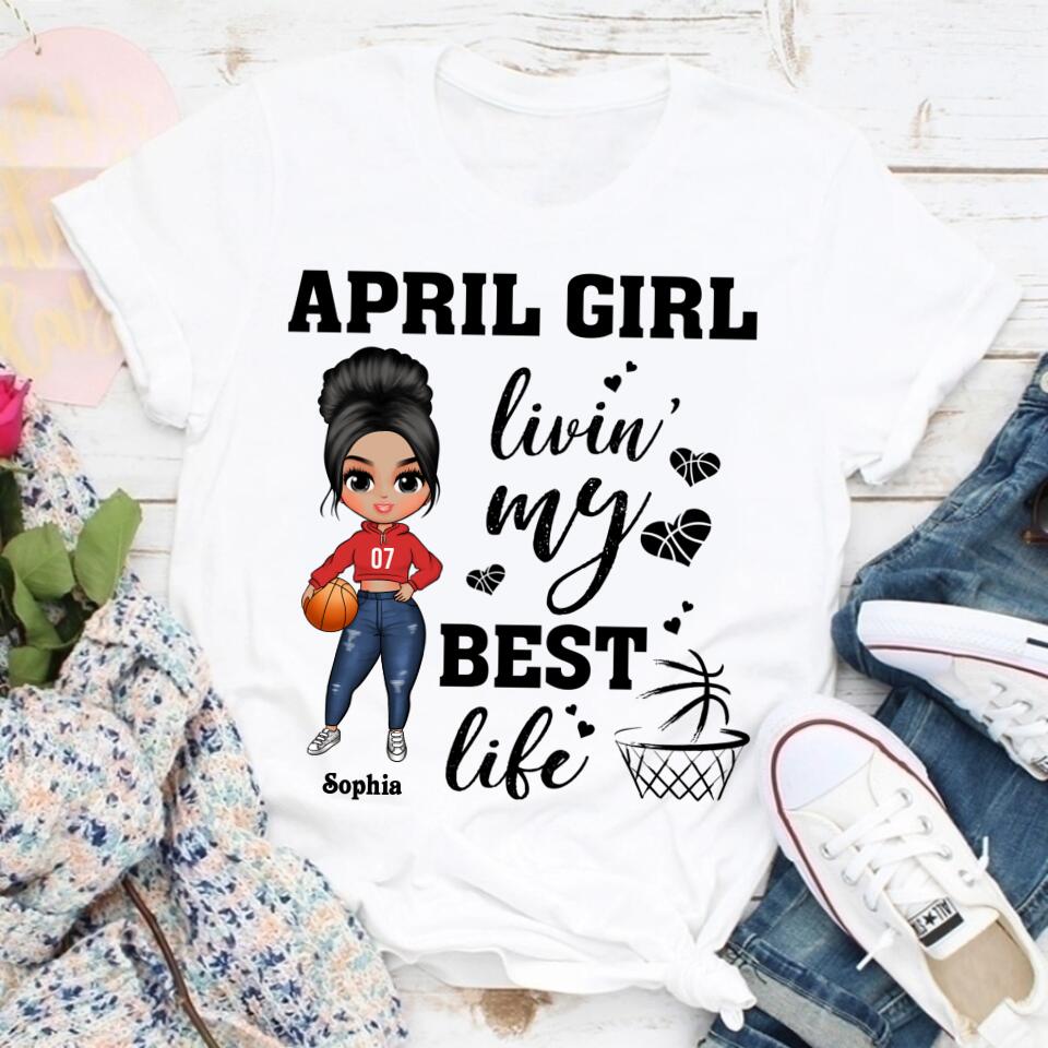 April Birthday Shirt, Custom Birthday Shirt, Queens Born In April, April Birthday Gifts, April shirts for Woman, Birthday Gift For Basketball Lover