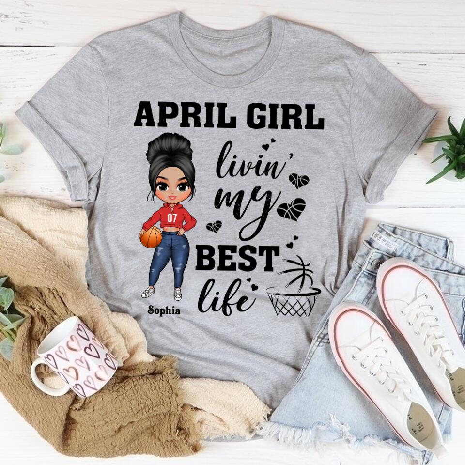 April Birthday Shirt, Custom Birthday Shirt, Queens Born In April, April Birthday Gifts, April shirts for Woman, Birthday Gift For Basketball Lover