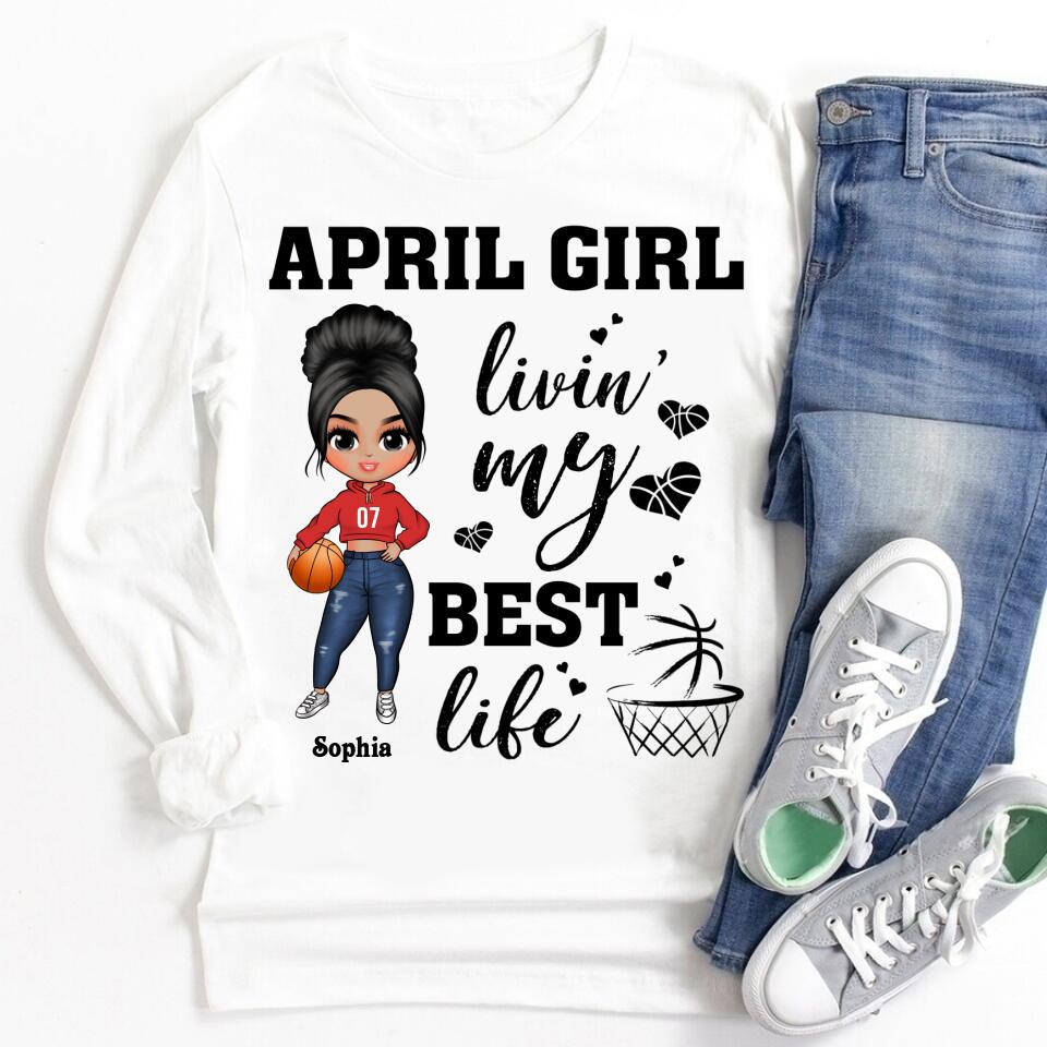 April Birthday Shirt, Custom Birthday Shirt, Queens Born In April, April Birthday Gifts, April shirts for Woman, Birthday Gift For Basketball Lover