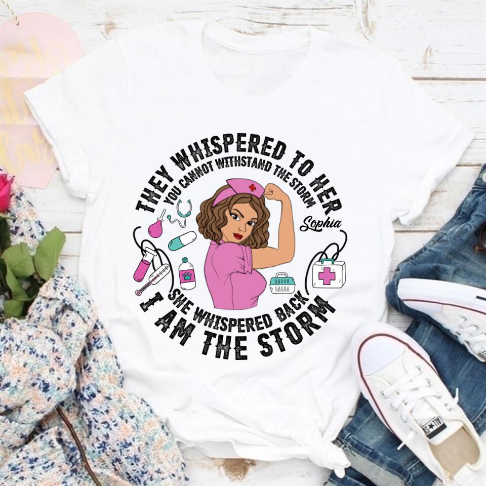 Personalized Nurse Gifts, Peace Love Nurse, They Whispered To Her, You Cannot Withstand The Storm. I Am The Storm,  Cotton Shirt For Women,Nurse Shirts For Work