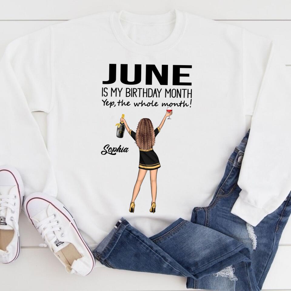 June Birthday Shirt, Custom Birthday Shirt, Queens Born In June, June Birthday Shirts For Woman, June Birthday Gifts, June Is My Birthday Month, Yep The Whole Month