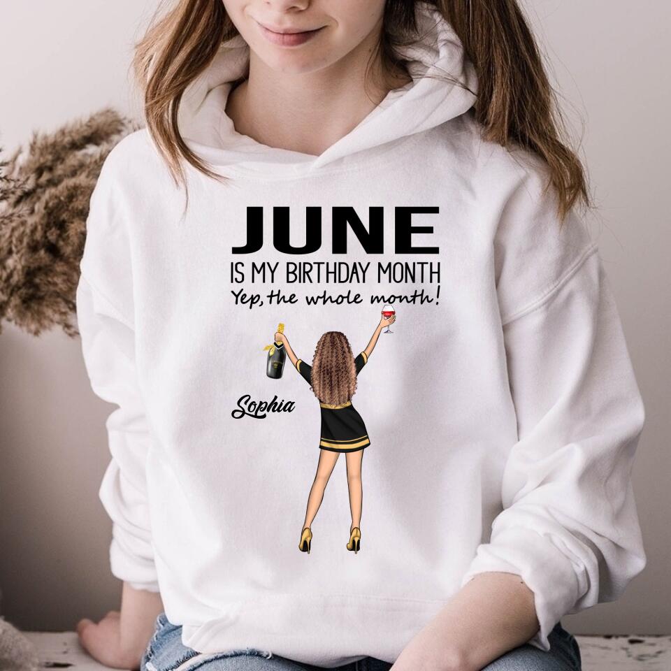 June Birthday Shirt, Custom Birthday Shirt, Queens Born In June, June Birthday Shirts For Woman, June Birthday Gifts, June Is My Birthday Month, Yep The Whole Month