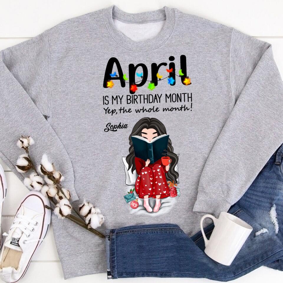 April Birthday Shirt, Custom Birthday Shirt, Queens Born In April, April Birthday Shirts For Woman, April Birthday Gifts, April Is My Birthday Month, Yep The Whole Month, Books T Shirt, Book Lover Shirt, Reading Gifts