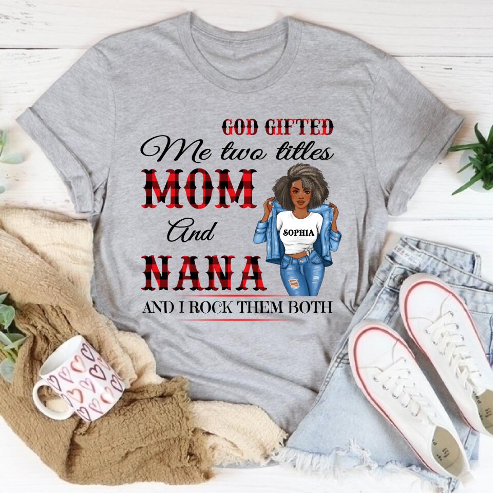 Personalized Mothers Day Shirts, Mom Nana Mother&#39;s Day T-Shirt, God Mother Shirt, Grandma Shirt Funny Mom Shirts, Mother&#39;s Day Gift, Mother Day Gift