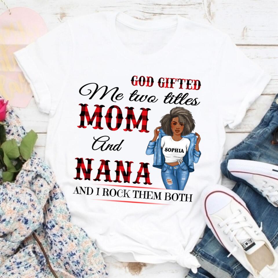 Personalized Mothers Day Shirts, Mom Nana Mother&#39;s Day T-Shirt, God Mother Shirt, Grandma Shirt Funny Mom Shirts, Mother&#39;s Day Gift, Mother Day Gift