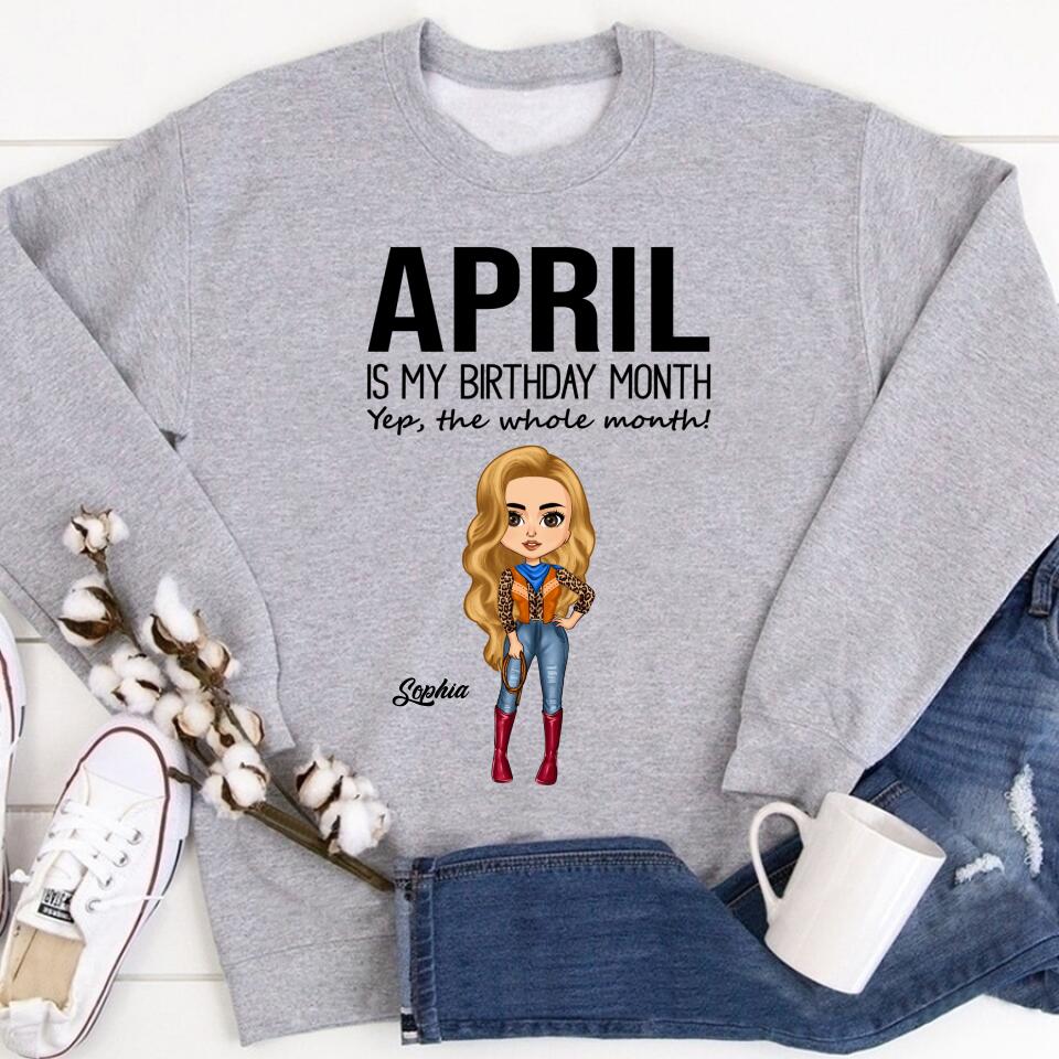 April Birthday Shirt, Custom Birthday Shirt, Queens Born In April, April Birthday Shirts For Woman, April Birthday Gifts, April Is My Birthday Month, Yep The Whole Month