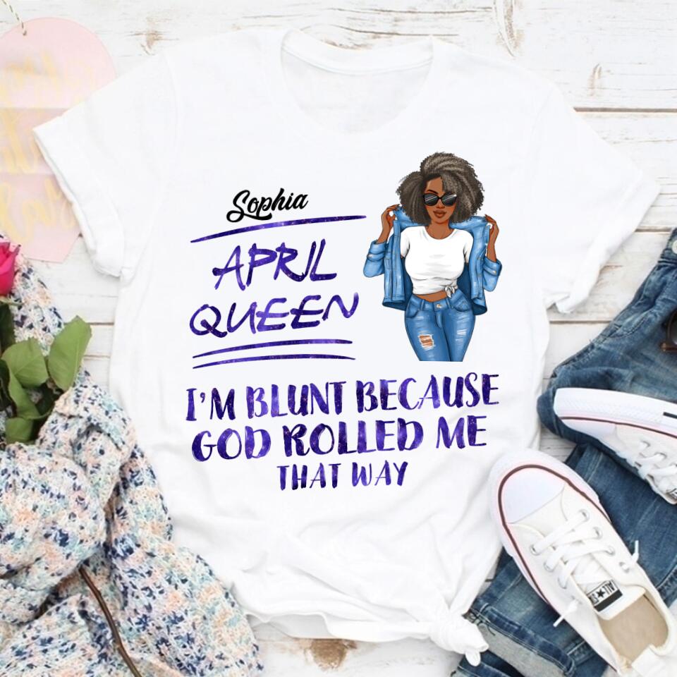 April Birthday Shirt, Custom Birthday Shirt, Queens Born In April, April Birthday Gifts, April shirts for Woman