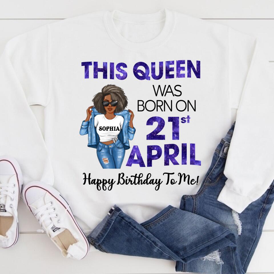 April Birthday Shirt, Custom Birthday Shirt, Queens Born In April, April Birthday Gifts, April shirts for Woman
