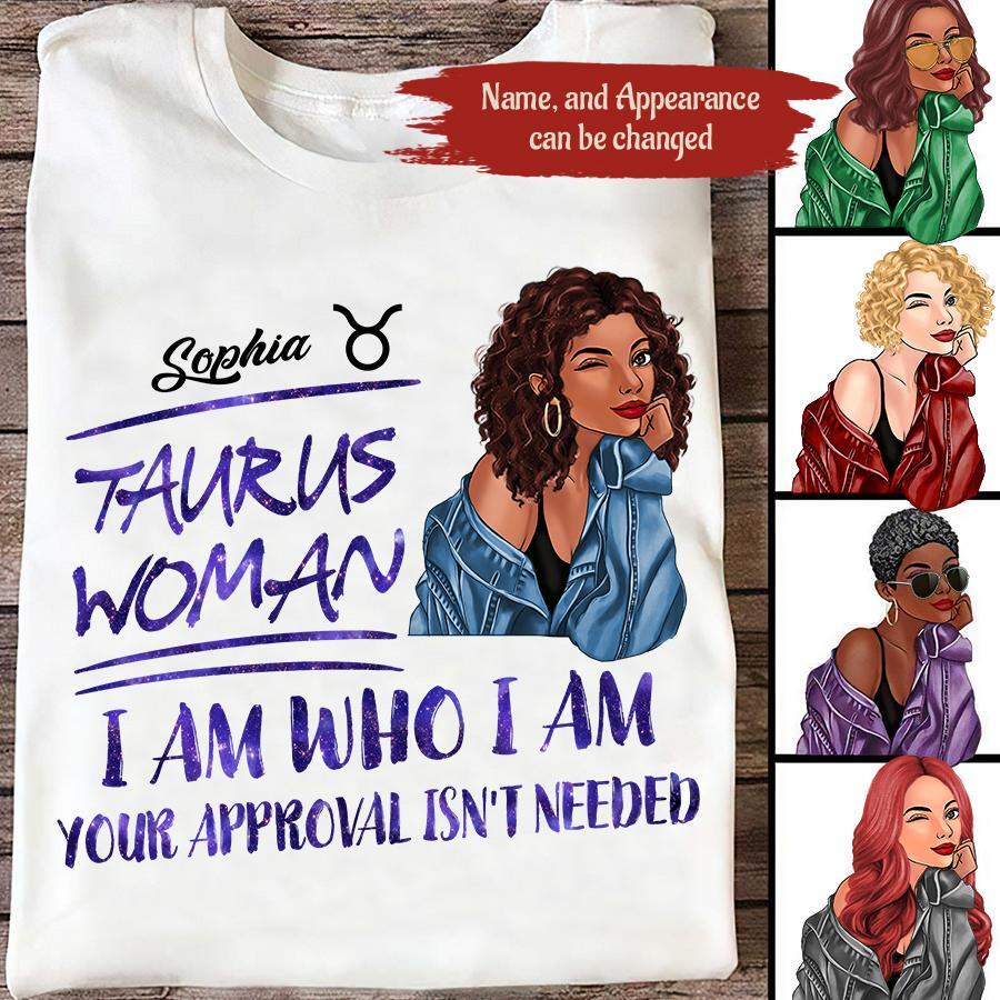 Personalized Zodiac Diva, Custom Birthday Shirt, Birthday Queen T Shirt, Taurus T Shirt For Woman, I am Who I am, Your Approval isn&#39;t needed