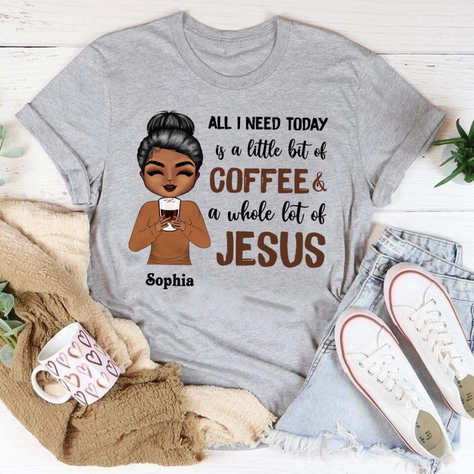 Coffee and Jesus Shirt, Funny Christian Shirt, Black Woman T shirt, Jesus Shirt, Jesus Love Shirt.