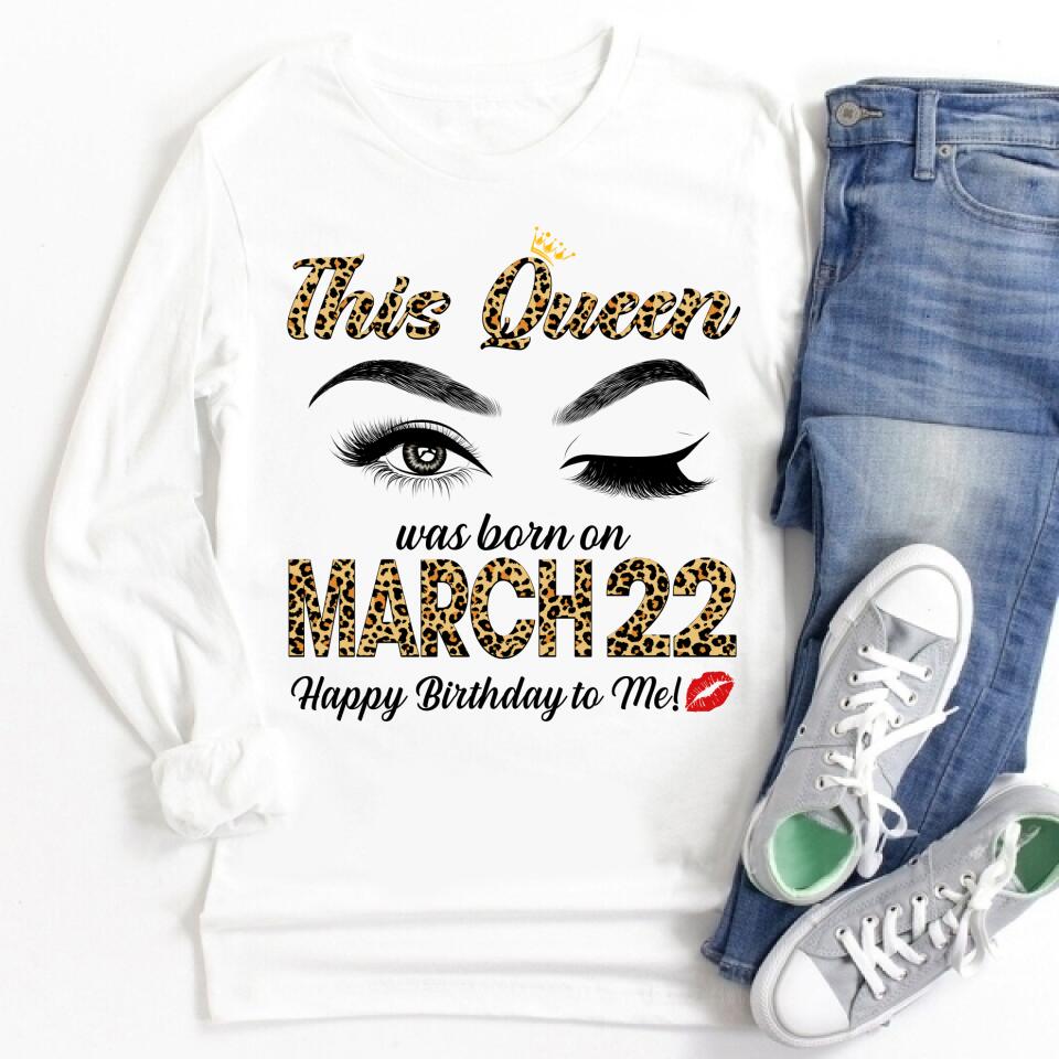 March Birthday Shirt, Custom Birthday Shirt, Queens Born In March, March Birthday Gifts, March Shirts For Woman